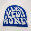 ALL WE NEED IS MONEY BEANIE